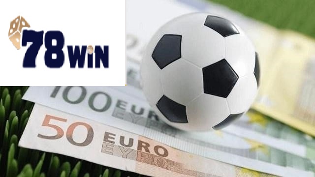 Tầm quan trọng của kèo chấp 1 trái 78win